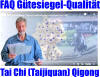 FAQ Gtesiegel Taijiquan Qigong: DDQT, DTB , BVTQ, Qigong-Gesellschaft